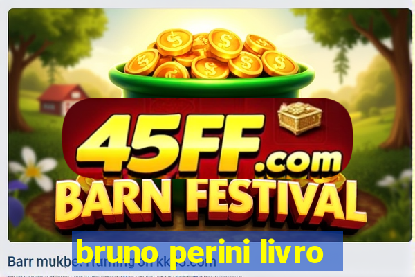 bruno perini livro